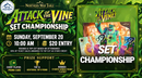 Attack of the Vine Set Championship