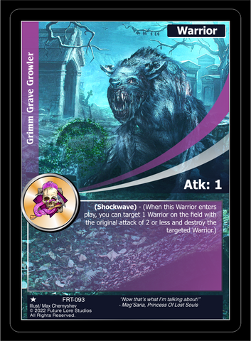 Grimm Grave Growler (FRT-093) - NM