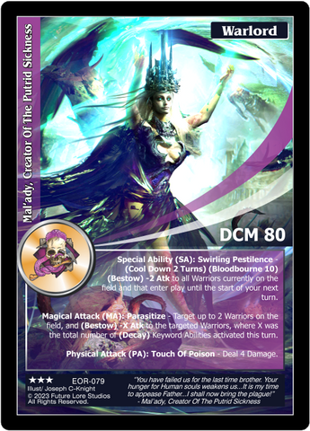 Mal'ady, Creator Of The Putrid Sickness (EOR-079) - NM
