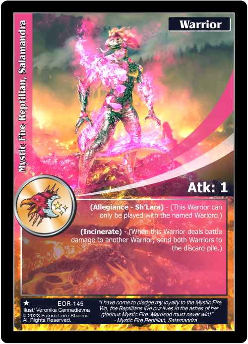 Mystic Fire Reptilian, Salamandra (EOR-145) - NM