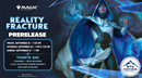 Reality Fracture Prerelease