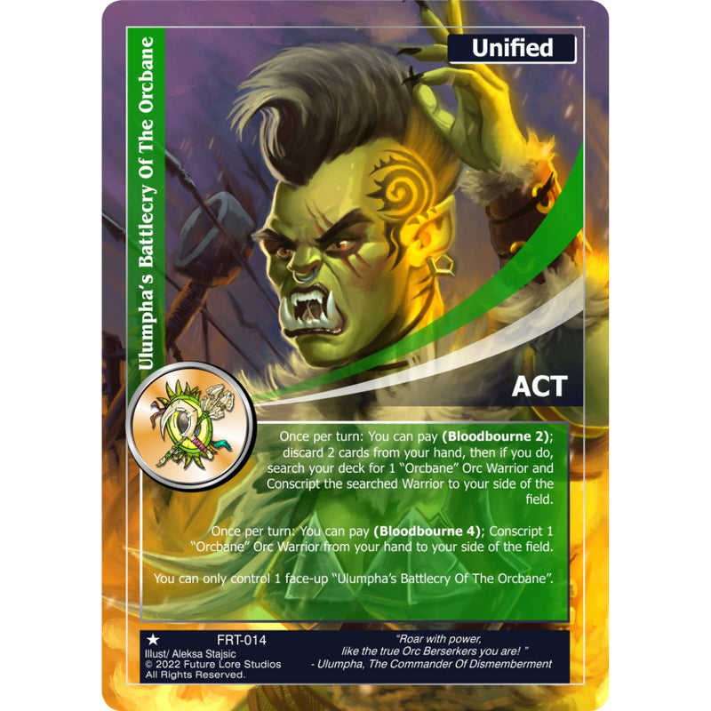 Ulumpha's Battlecry Of The Orcbane (FRT-014) - NM