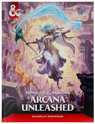 Dungeons & Dragons: Arcana Unleashed HC